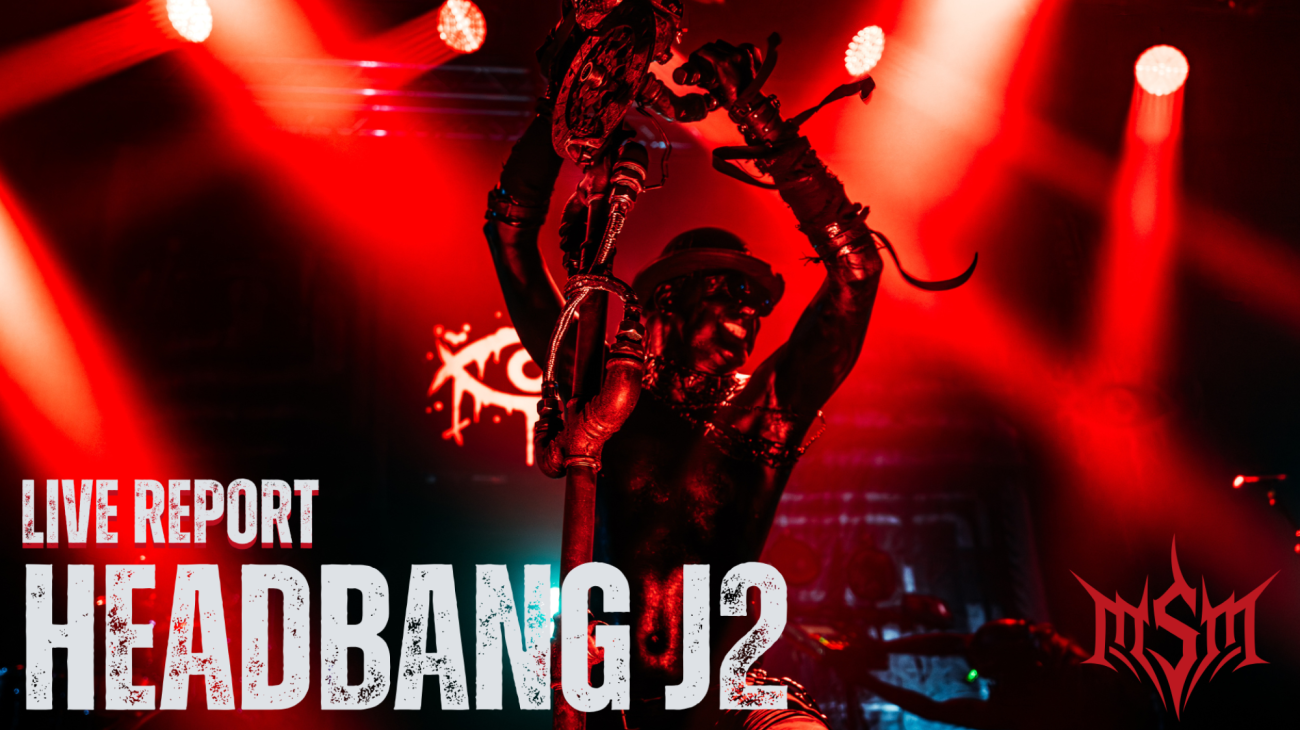 live Report: HEADBANG Festival Jour 2