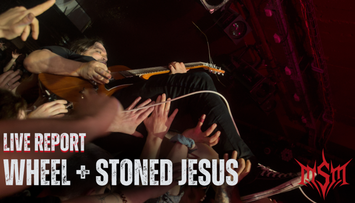 Live Report : Spring Equinox Tour : Wheel et Stoned Jesus - la Maroquinerie à Paris le 06/04/2026