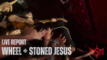 Live Report : Spring Equinox Tour : Wheel et Stoned Jesus - la Maroquinerie à Paris le 06/04/2026