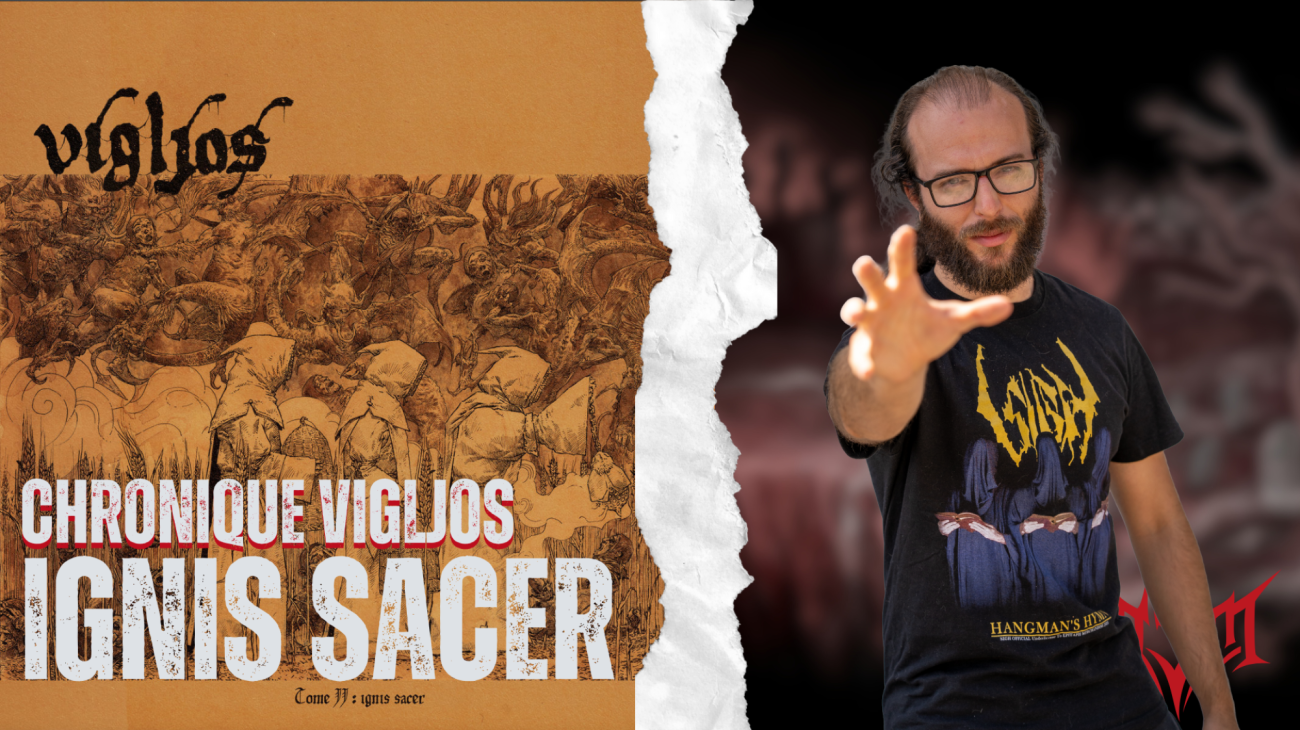 Chronique - VIGLJOS - TOME II: IGNIS SACER
